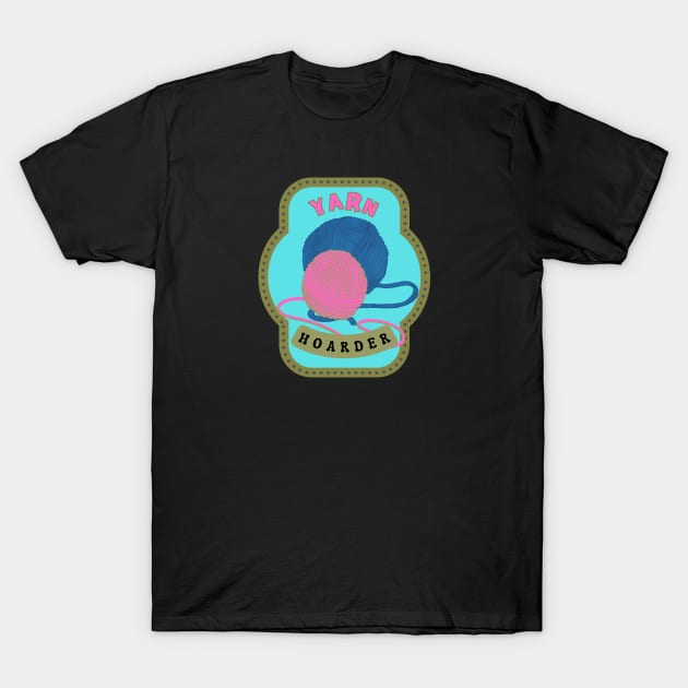 Yarn hoarder T-Shirt by happygreen